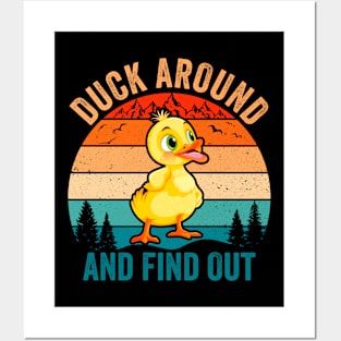 Duck Around And Find Out Posters and Art